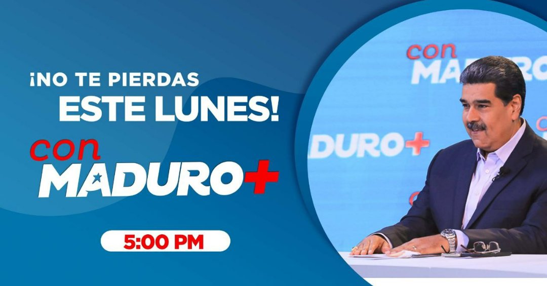 Prensa Uptz (@prensauptz) on Twitter photo #PrensaUptz /
¡HOY! 5pm
Únete a la transmisión del programa “con Maduro +”. En redes sociales ó a través de la señal de VTV. #SNI2023 #TuEresElFuturoDeVenezuela <a href="/NicolasMaduro/">Nicolás Maduro</a> <a href="/mppeduniv/">@MPPEDUNIV</a> <a href="/sandraoblitasr/">Sandra Oblitas Ruzza</a> <a href="/delcyrodriguezv/">Delcy Rodríguez</a> <a href="/Gabrielasjr/">Gabriela Jiménez</a> <a href="/_LaAvanzadora/">Yelitze Santaella</a> <a href="/Mippcivzla/">MIPPCI</a> <a href="/FveuNacional/">Fveu Oficial</a> #PrensaUptz /
¡HOY! 5pm
Únete a la transmisión del programa “con Maduro +”. En redes sociales ó a través de la señal de VTV. #SNI2023 #TuEresElFuturoDeVenezuela <a href="/NicolasMaduro/">Nicolás Maduro</a> <a href="/mppeduniv/">@MPPEDUNIV</a> <a href="/sandraoblitasr/">Sandra Oblitas Ruzza</a> <a href="/delcyrodriguezv/">Delcy Rodríguez</a> <a href="/Gabrielasjr/">Gabriela Jiménez</a> <a href="/_LaAvanzadora/">Yelitze Santaella</a> <a href="/Mippcivzla/">MIPPCI</a> <a href="/FveuNacional/">Fveu Oficial</a>