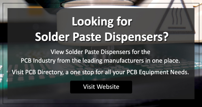 PCB Directory has listed Solder Paste Dispensers for PCBs from the leading manufacturers.

Click here to learn more ow.ly/2H8950OtfuT

#PCBEquipment #SolderPasteDispenser #PCBManufacturing #PCBAssembly #SMTEquipment #PCBDirectory #DispenserManufacturers