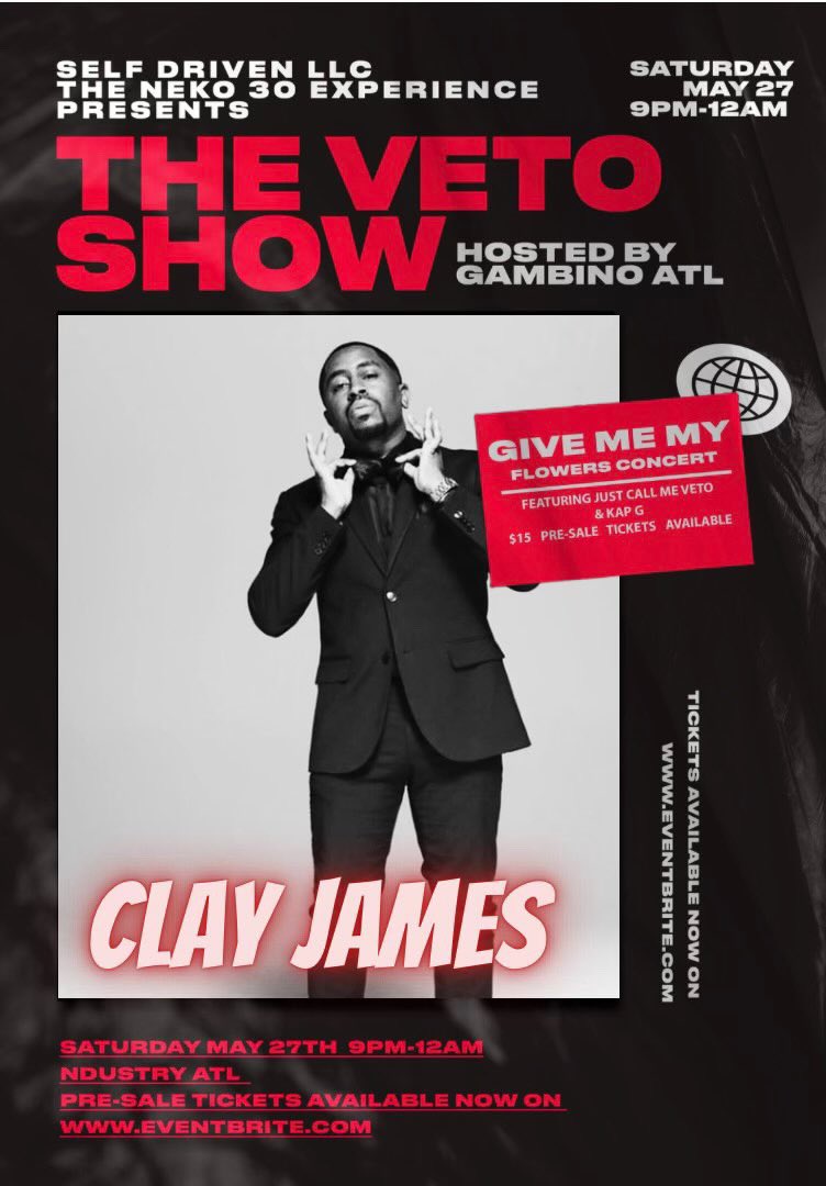 WhoIsClayJames's tweet photo. Saturday 10pm @playasclubmg is LIVE @NdstryAtl for @JustCallMeVeto Show brought to you by @OGNeko30 @SelfDrivenLLC ‼️ https://t.co/NLf0H2WQxZ