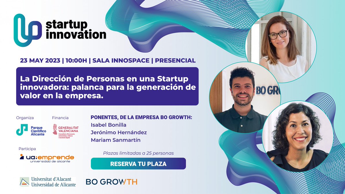 🔝ÚLTIMAS PLAZAS | 23MAY-10h #Innospace #StartUpInnovation 
🤓Nueva sesión formativa  👉La Dirección de Personas en una Startup de Innovación: palanca para la generación de valor en la empresa 

✔️Colabora: <a href="/ua_emprende/">ua:emprende</a>
✔️Financia: @GVAinnova 
ℹ️ pca.ua.es