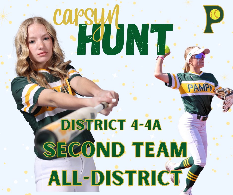 District 4-4A second team all district…Carsyn Hunt.