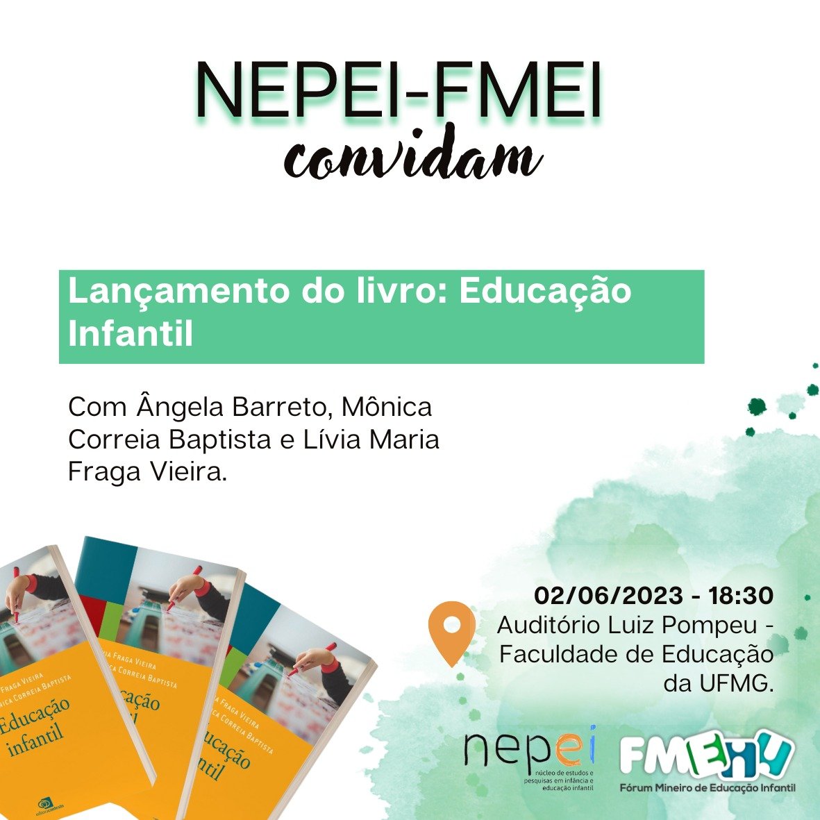 O lançamento do livros “Educação Infantil”, com Ângela Barreto, Mônica Correia Baptista e Lívia Maria Fraga Vieira, ocorrerá no dia 02 de Junho, às 18:30h, no Auditório Luiz Pompeu da Faculdade de Educação da UFMG.