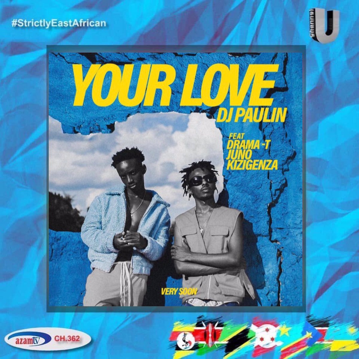 @dj_paulin  <a href="/dramat/">Rubén</a> &amp; <a href="/junokizigenza/">Juno Kizigenza</a> are set to drop a new banger titled “YOUR LOVE” soon 🔥🔥🇷🇼

Catch all their songs playing on Channel U(Ch.362 on Azam TV)!!

<a href="/azamtvtz/">Azam TV</a> @Azamtvug <a href="/Azamtv_MW/">AzamTV_Malawi 🇲🇼</a> <a href="/azamtvRw/">Azam TV Rwanda</a> 

#ChannelUEast #StrictlyEastAfrican