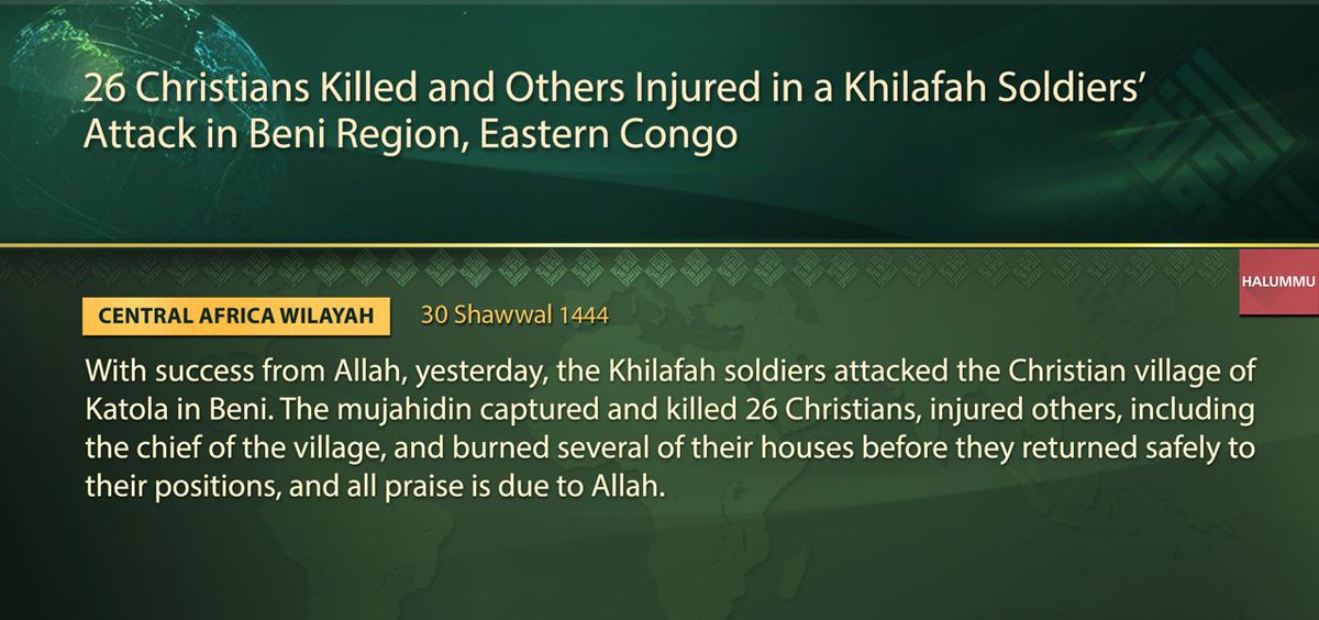 En wederom in Congo 26 christenen afgeslacht door het barbarenleger van IS Afrika afdeling Congo. Het dorp ging eraan platgebrand normale gang van zaken bij dit oprukkende IS leger dat steeds meer gebied inneemt aldaar. maar het westen slaapt en houd zich bezig met de Oekraïne!