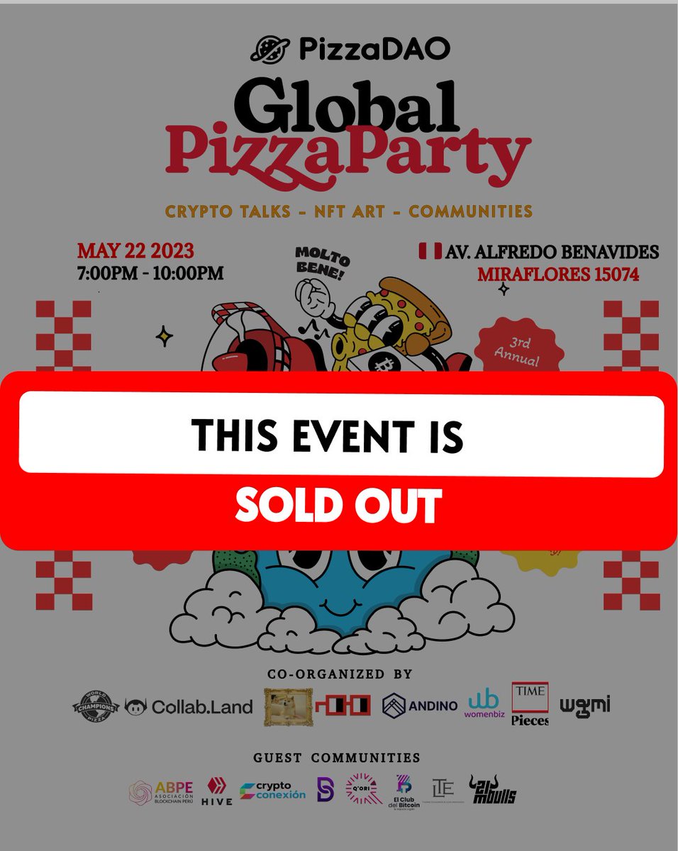 🍕SOLD OUT 🍕 muchas gracias a todas las personas que participan en esta primera edición de #globalpizzaparty Perú 🇵🇪 

 junto a <a href="/Pizza_DAO/">PizzaDAO.eth 🍕🏴‍☠️</a> <a href="/HiWomenbiz/">WomenBiz</a> <a href="/Collab_Land_/">🦾 Collab.Land 🤖</a> <a href="/nounsdao/">Nouns</a>  <a href="/dogecoin/">Dogecoin</a> <a href="/ABPE_Asociacion/">ABPE - Asociación Blockchain & DLT Perú</a>   <a href="/hiveblocks/">Hive</a> 

Nos vemos hoy en miraflores ♥