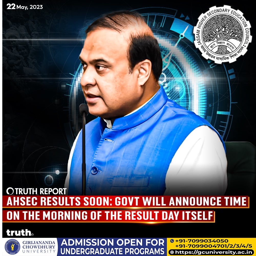 thetruthin's tweet photo. Assam Higher Secondary Education Council (AHSEC) will reveal the time of the result declaration on the day itself.

It was speculated by a section of local media that AHSEC will declare the results for Class 12 Board Exams today itself. However, Education Minister has confirmed it to be ‘fake’ news and that results won’t be declared today.

However, Assam Chief Minister Dr Himanta Biswa Sarma has clarified that, on the morning of the day when results will be declared, the time will be notified.

SEBA earlier today, did the same. At around 08:00 AM, Education Minister Ranoj Pegu announced the timing of the declaration of Class 10 results.
