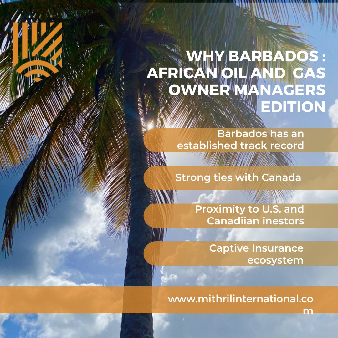 MithrilBarbados's tweet photo. Why African Oil &amp; Gas owner managers should consider using Barbados.

#mithrilinternational #oilandgas #ownermanager #fundraising #investment #investmentfund https://t.co/59eGl4YjJs