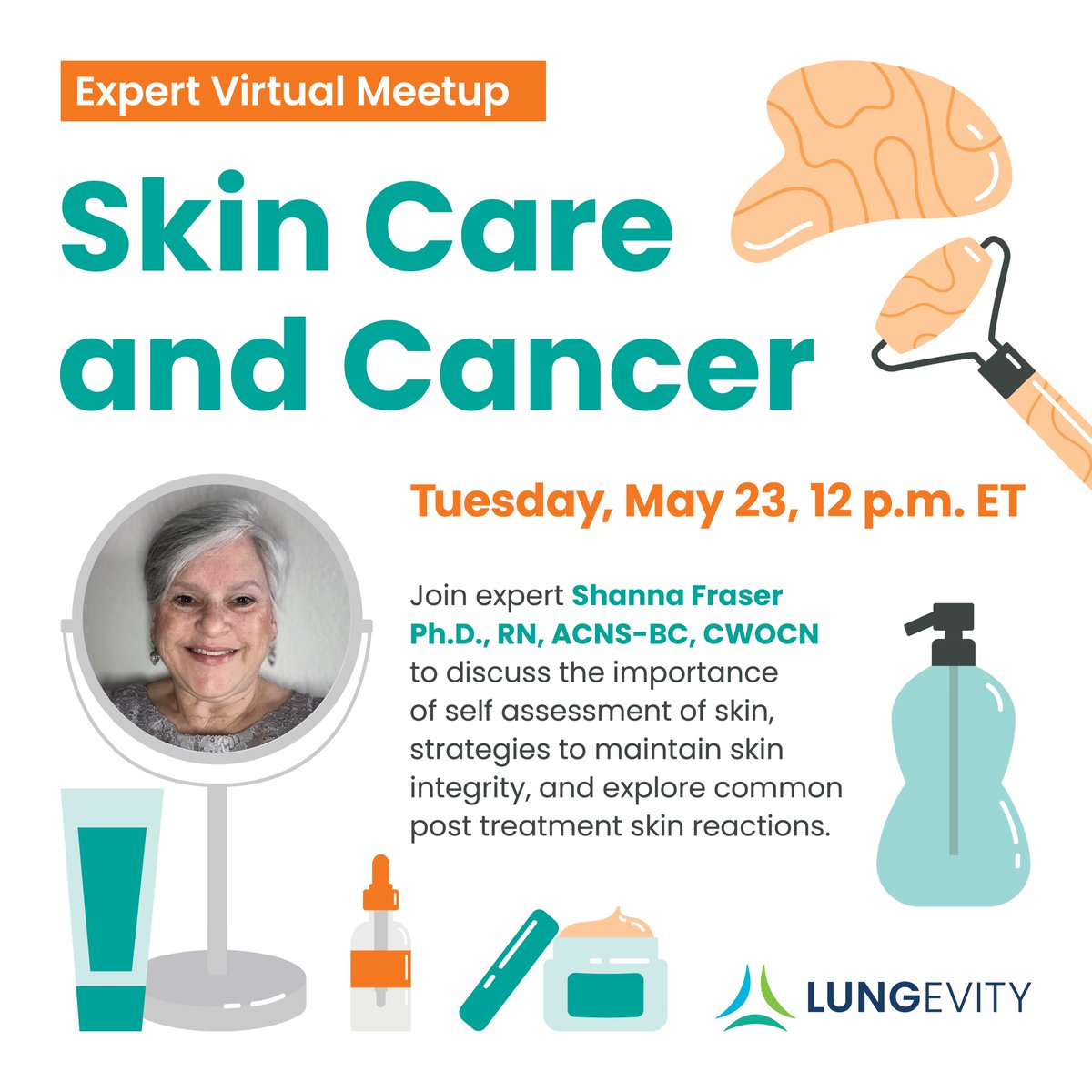 Has treatment for lung cancer changed your skin? Join us tomorrow, May23, with expert Shanna Fraser, to dissuss the importance of skin care and explore common post treatment skin reactions. Sign up for free here: lungevity.org/events

#livingwithlungcancer #lcsm