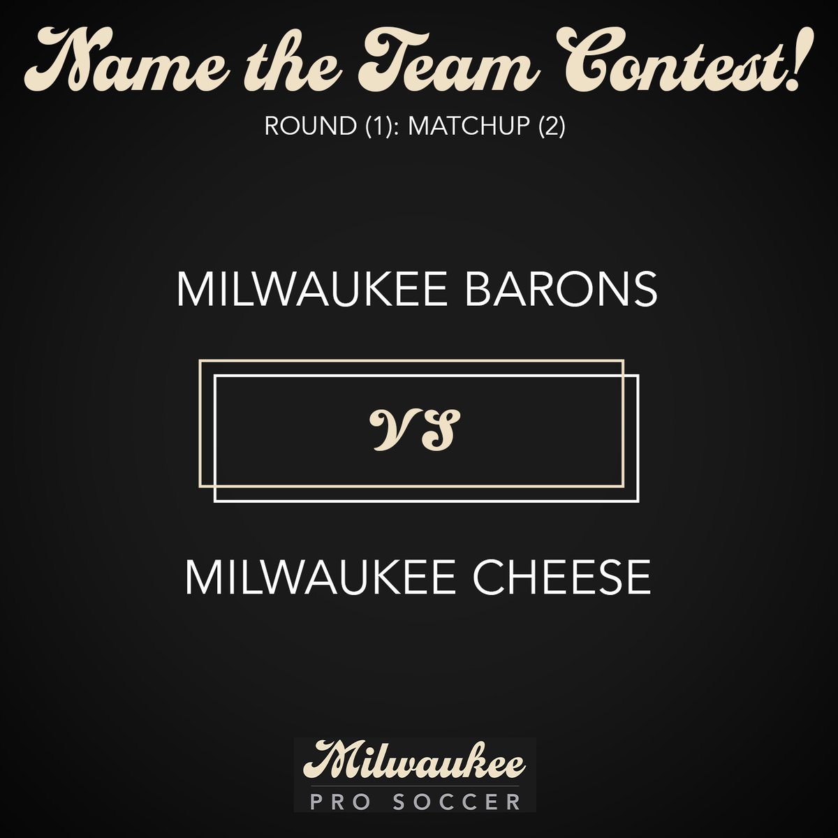Who needs an hour, we're dropping the matchups now!

Match 1⃣: Milwaukee Tall Boys 🆚 Milwaukee Confluence

Match 2⃣: Milwaukee Barons 🆚 Milwaukee Cheese

Vote Here: milwaukeeprosoccer.com/name-the-club