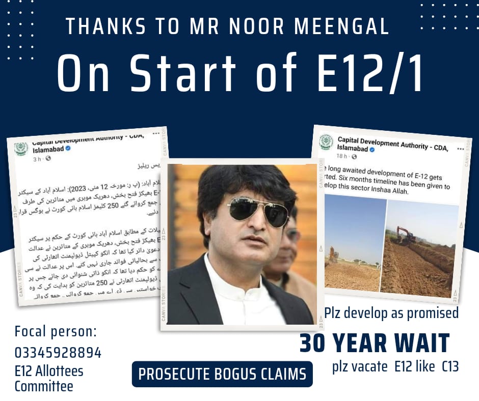 We are confident that despite change in Pakistan's Political Scenario Yourgoodself will keep on Full Strugle to Calminate the Entire E12 DEV ASAP.
We wish that  Credit for E12 Development is Historically registered in Your Name. 
Profound Regards,
#Ateeq_Sheikh_President_E12
2/2