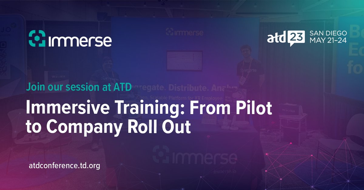 Immerse (@immerse) on Twitter photo We're excited to kick off our presence at ATD 2023! Come speak to our team at booth 407, get a chance to enter the raffle to win Meta Quest 2 headset, or join our session 'Immersive Training: From Pilot to Company Roll Out' on Wed, May 24th, at 8 AM.
#atd23 #Immerse <a href="/cre8iveii/">Debbie Richards #ATD2021 #LSCon #ATDTK</a> We're excited to kick off our presence at ATD 2023! Come speak to our team at booth 407, get a chance to enter the raffle to win Meta Quest 2 headset, or join our session 'Immersive Training: From Pilot to Company Roll Out' on Wed, May 24th, at 8 AM.
#atd23 #Immerse <a href="/cre8iveii/">Debbie Richards #ATD2021 #LSCon #ATDTK</a>