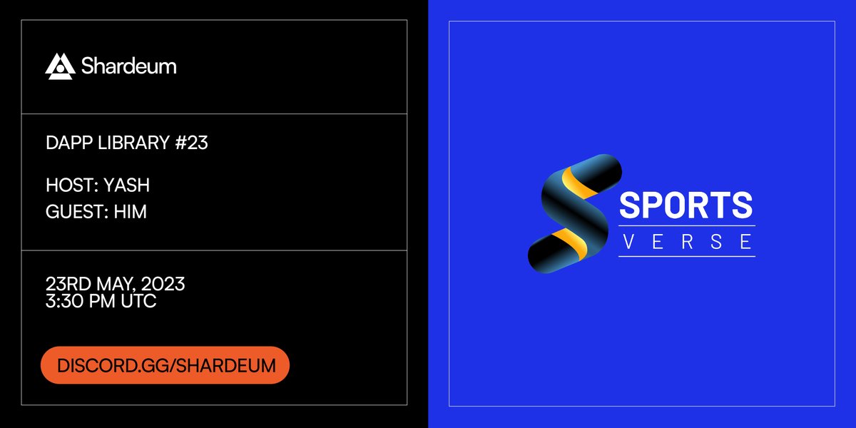 shardeum's tweet image. #DappLibrary #23: @sportsverse_
 
@yashjhade meets @HimAgrawal23 to discuss building a platform providing an immersive sports experience &amp;amp; interactive fan engagement to sports fans across the globe.

Tune in on 23rd May, 3:30 PM UTC! #BuildWeb3 🚀

🔗 discord.gg/shardeum