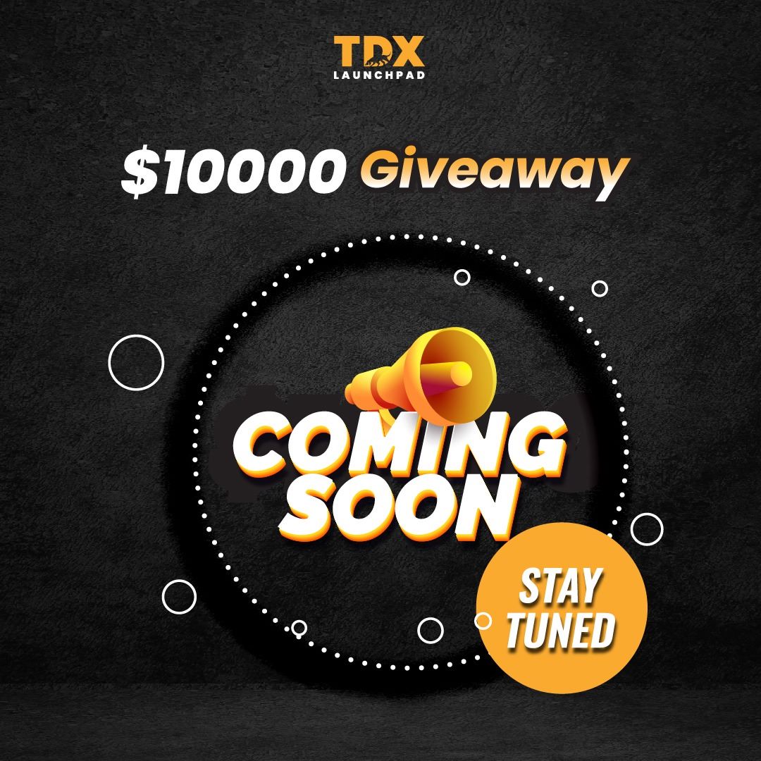 🎉💰 Get ready to WIN $10,000! 🚀🌟🔥 TDX Launchpad is thrilled to announce our upcoming $10,000 Giveaway! 🎁🎉 📆 Save this post! Watch out for the official giveaway launch announcement. 💰💪

#GiveawayAlert #10kGiveaway #TDXLaunchpad #CryptoCommunity #WinBig