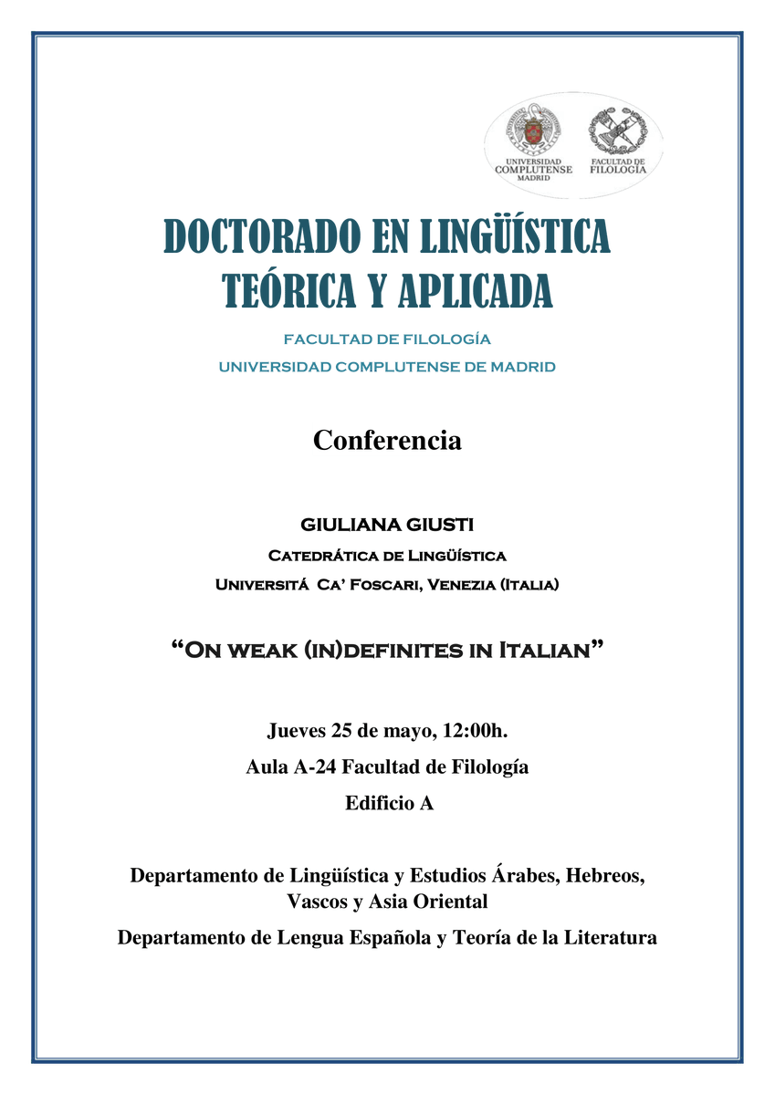 El próximo jueves 25 de mayo tendrá lugar la conferencia «On weak (in)definites in Italian», impartida por Giuliana Giusti (<a href="/CaFoscari/">Università Ca' Foscari Venezia</a>), a las 12:00 en la Facultad de Filología de la UCM.

🗓️ Jueves 25 de mayo de 2023
🕐 12:00
📍 Aula A-24 (Facultad de Filología, edif. A)