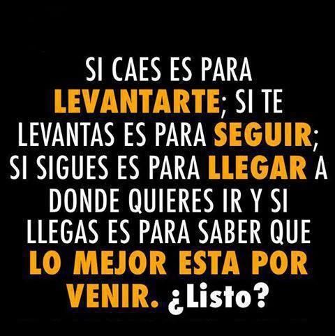 Lo mejor está por venir ¿Estás listo? #frases #pic