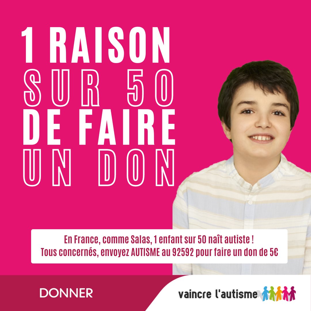 En France, 1 enfant sur 50 naît autiste, nous sommes tous concernés. 

Soutenir #VAINCRELAUTISME 🥰, c'est #FaireAvancerLaCause !
📲 SMS : AUTISME au 92592 = 5€ / AUTISME10 = 10€ / AUTISME20 = 20€ 

#vaincrelautisme #autism #autsimegénérosité #solidarité #défense #soutien#don