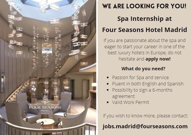 Job Alert.

Spa Internship in the largest urban Spa in Spain which has been recently awarded with Forbes 5 Stars Recognition.

 jobs.madrid@fourseasons.com 

#CIDESCOInternational #Spa #spatherapy #jobs #spajobs #wellness #intershipopportunity #spajobs #spa #beautyjobs #hiring