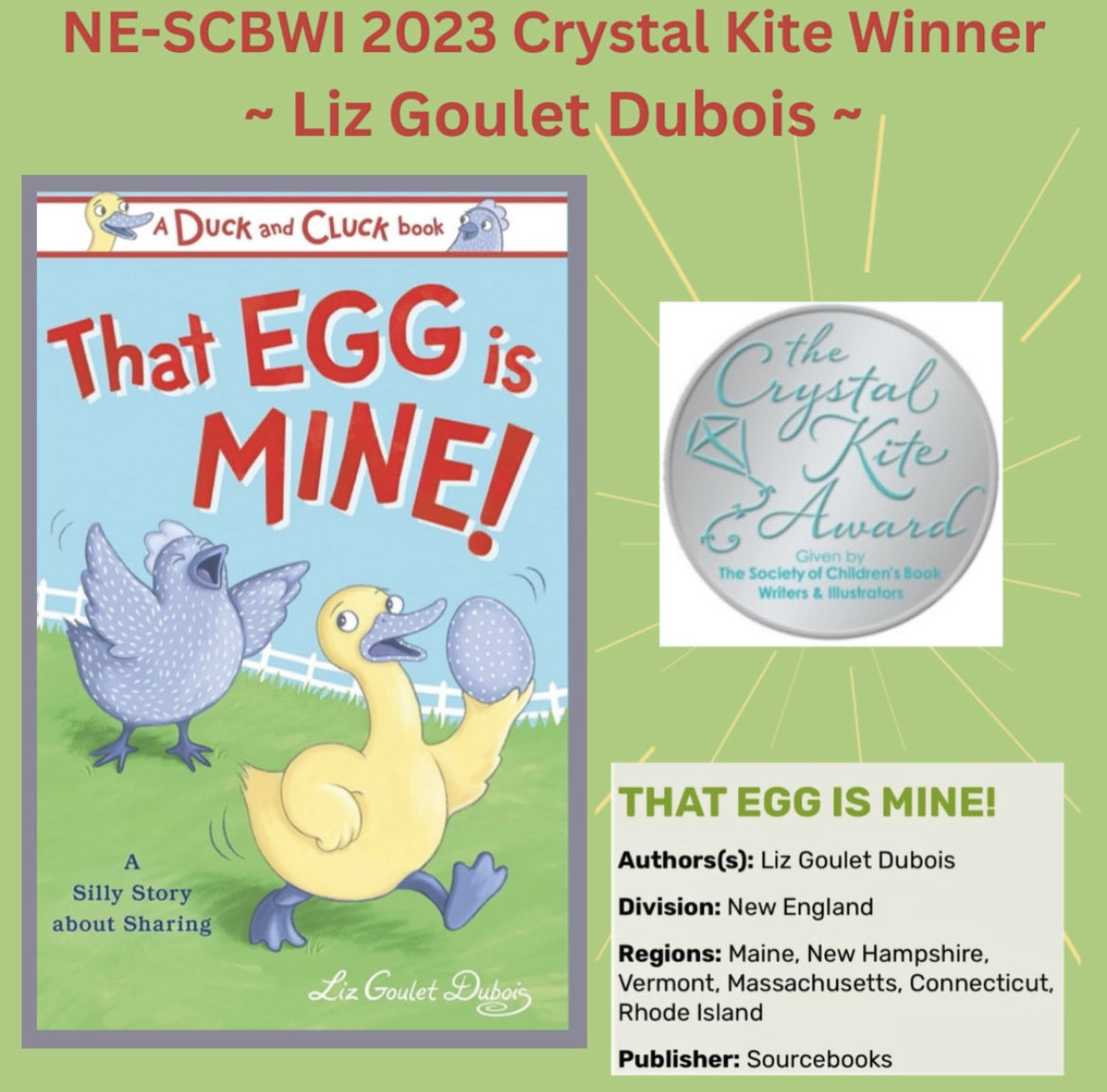 2023 Winner winner!! THAT EGG IS MINE - Duck & Cluck @lizgouletdubois New England Crystal Kite #nescbwi23 #nescbwi  #scbwi #crystalkite #pb #childrensbook