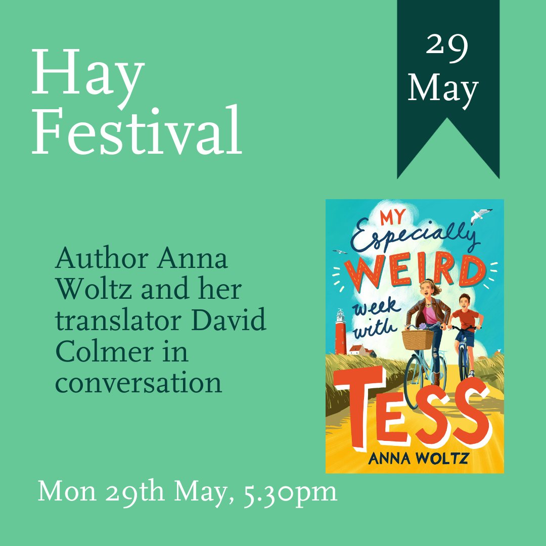 Catch brilliant author Anna Woltz and her translator @david_colmer this coming Monday 29th May @hayfestival where they will talk about their book My Especially Weird Week With Tess that has received amazing reviews & was The Times book of the week! hayfestival.com/p-20042-anna-w…