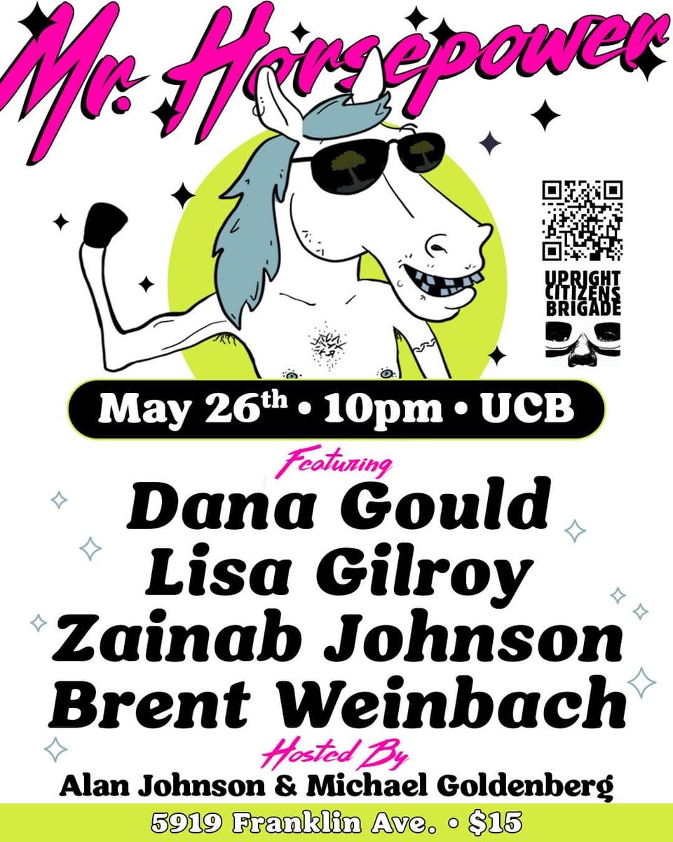 THIS FRIDAY 5/26 @ucbtla I love my weird one offs, clown, live animated, etc shows. But this is what a 'normal' showcase show looks like from me. Simply 1hr of QUALITY entertainment from @danagould @zainabjohnson @TheLisaGilroy @BrentWeinbach & more!!

🎟️: ucbcomedy.com/show/mr-horsep…