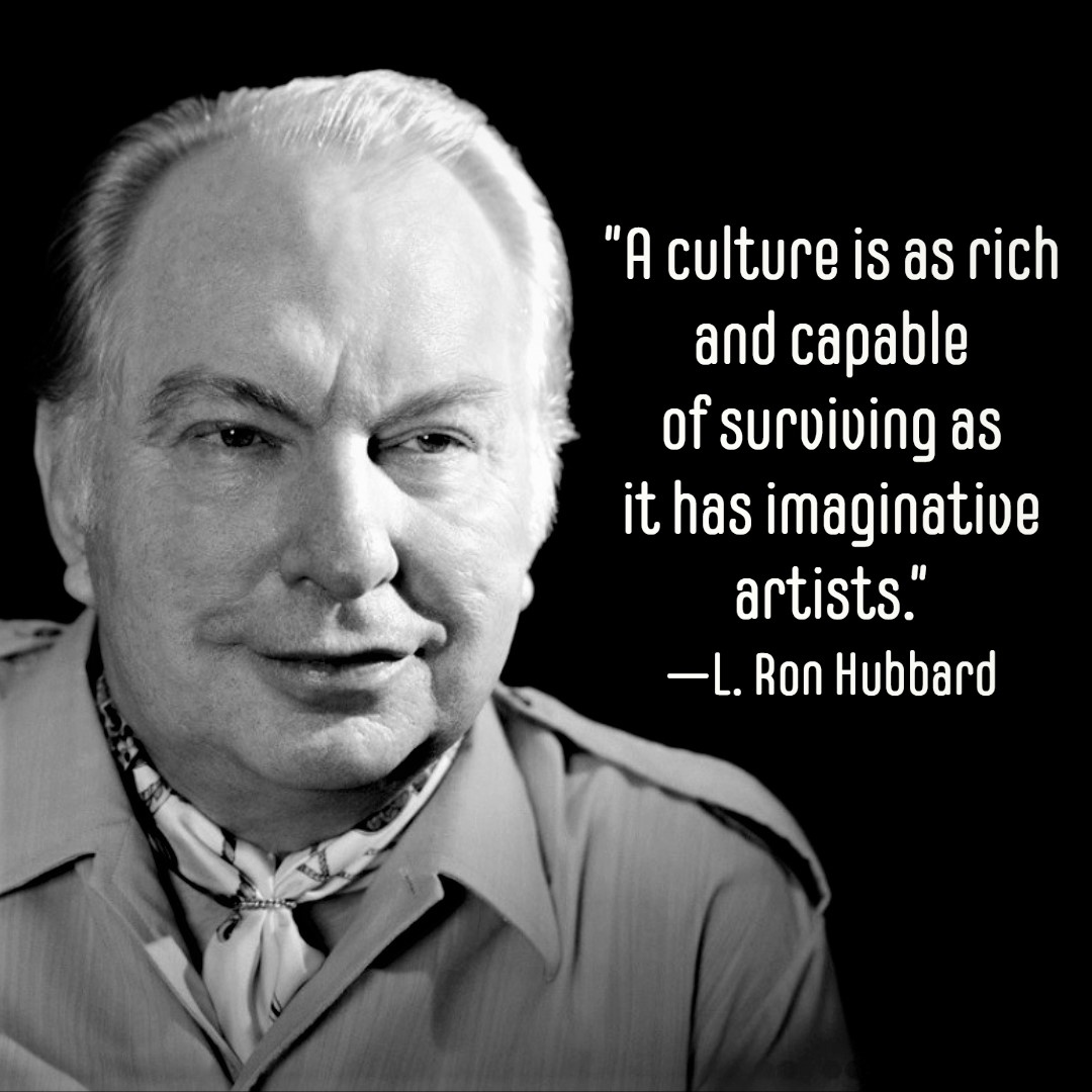 “A culture is as rich and as capable of surviving as it has imaginative artists. —L. Ron Hubbard (1985)

#lronhubbard #wotf #writersofthefuture #illustratorsofthefuture
#art #culture #creativity