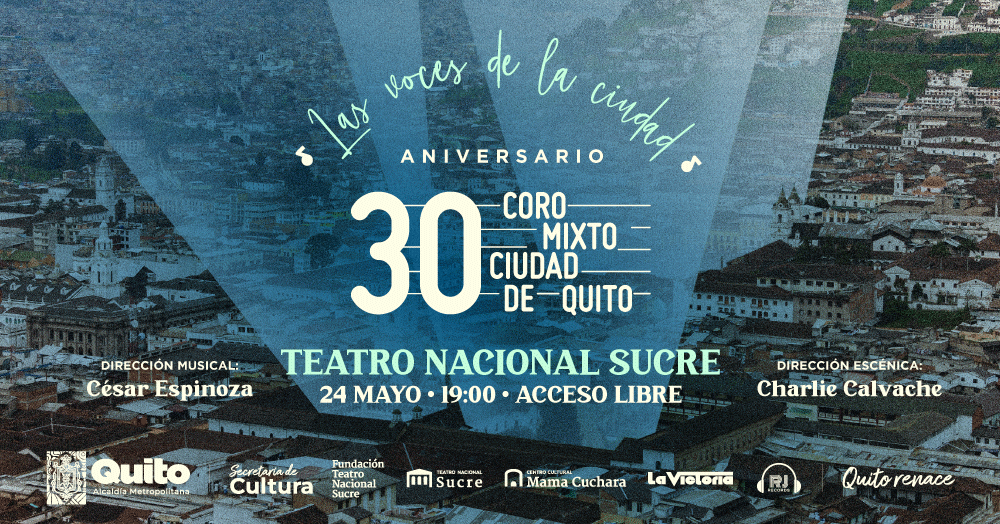 TeatroSucreQ's tweet photo. ⭐🎵 ¡Conmemoramos las tres décadas del Coro Mixto Ciudad de Quito!

Este 24MAY el Teatro Nacional Sucre se inundará de música y emoción para honrar el aniversario de uno de los referentes musicales de nuestra ciudad

🎟️ Pases: https://t.co/TSTW1Qg0pl

#QuitoRenace
#SOMOSFTNS https://t.co/O50utIPx7e