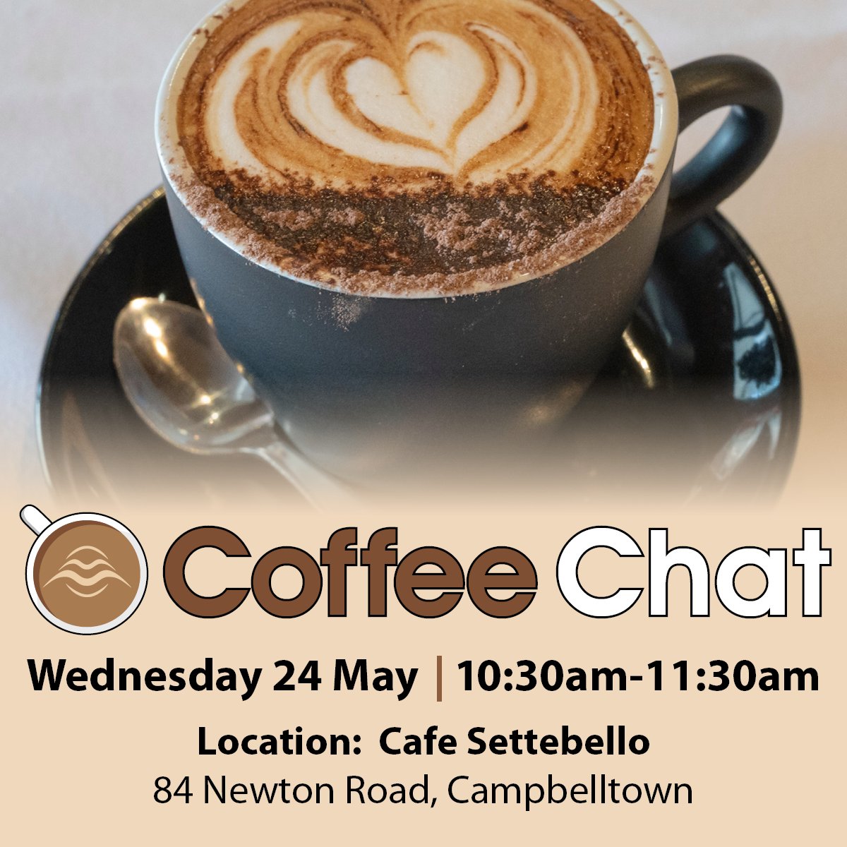 Join us for Coffee Chat tomorrow, Wednesday 24 May, 10:30am - 11:30am at Cafe Settebello.

Come along and chat to Staff about your ideas, suggestions or concerns over a cuppa. 

We hope to see you there!