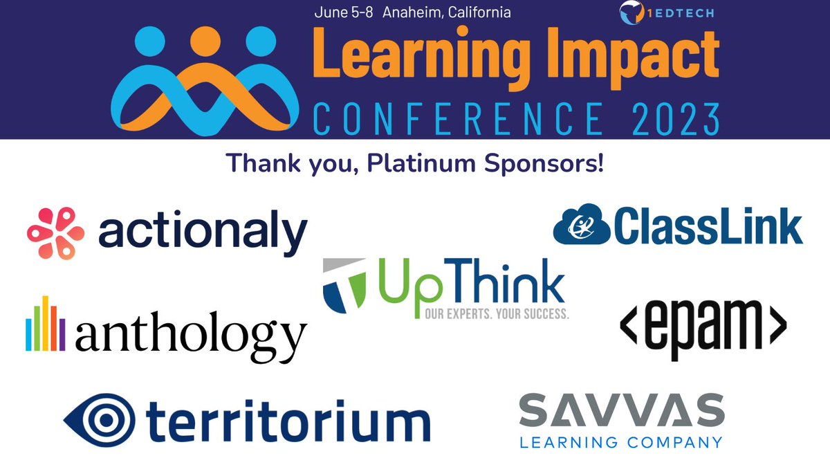 LearningImpact's tweet image. Thank you to our Platinum Sponsors #LearningImpact23! 
@getactionaly @AnthologyInc @territoriumlife @UpThink_Experts @EPAMSystems @SavvasLearning @ClassLink