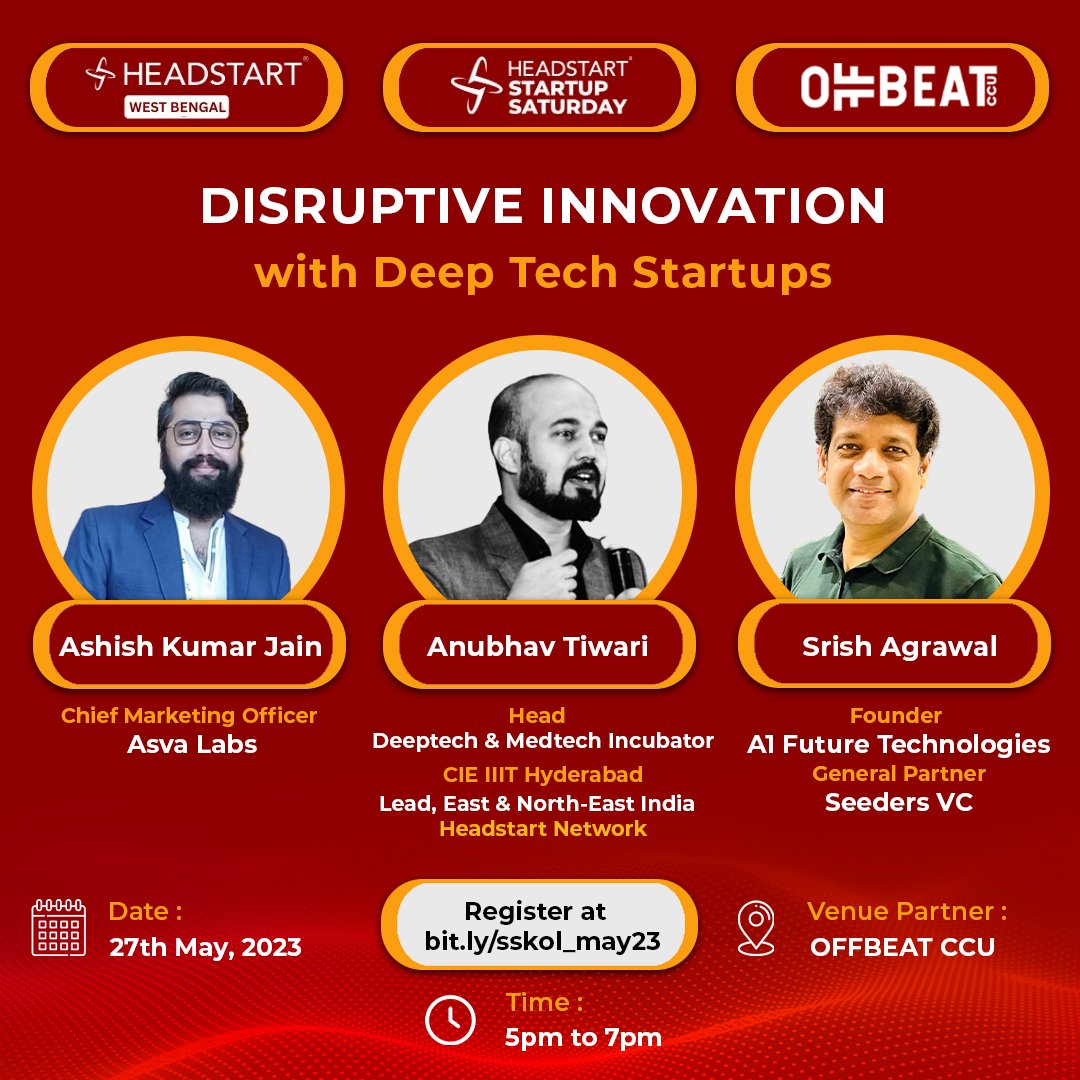 📢 Exciting News! Join us on May 27th, 2023, 5pm onwards at Offbeat CCU Kolkata for Startup Saturday West Bengal's meetup! 🚀
Register: bit.ly/sskol_may23
🌟 Theme: Disruptive Innovations with Deeptech Startups 🌟
#StartupSaturday #DisruptiveInnovation #DeepTechStartups