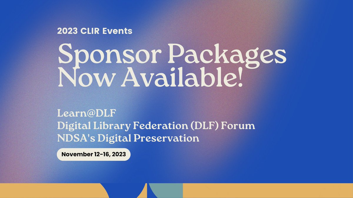 CLIRDLF's tweet image. Reminder that 2023 CLIR events sponsorship opportunities are now open! Connect with a multi-disciplinary cross-sector audience of professionals in the digital library, museum, archives, &amp;amp; cultural heritage fields. hubs.li/Q01QKqJT0

#DLFforum
#LearnAtDLF
@NDSA2 
#DigiPres23