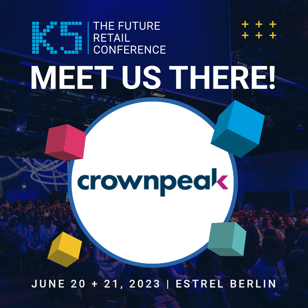 Crownpeak's tweet photo. 📣 Attention, E-Commerce enthusiasts! Visit us at the @k5_futureretail CONFERENCE 2023 in Berlin and explore our solutions to enhance your digital presence and improve customer experience.

Secure your ticket now! 🎟️ See you there!
➡️https://t.co/0b3qgjQjVw https://t.co/VfEE6Y6eTs