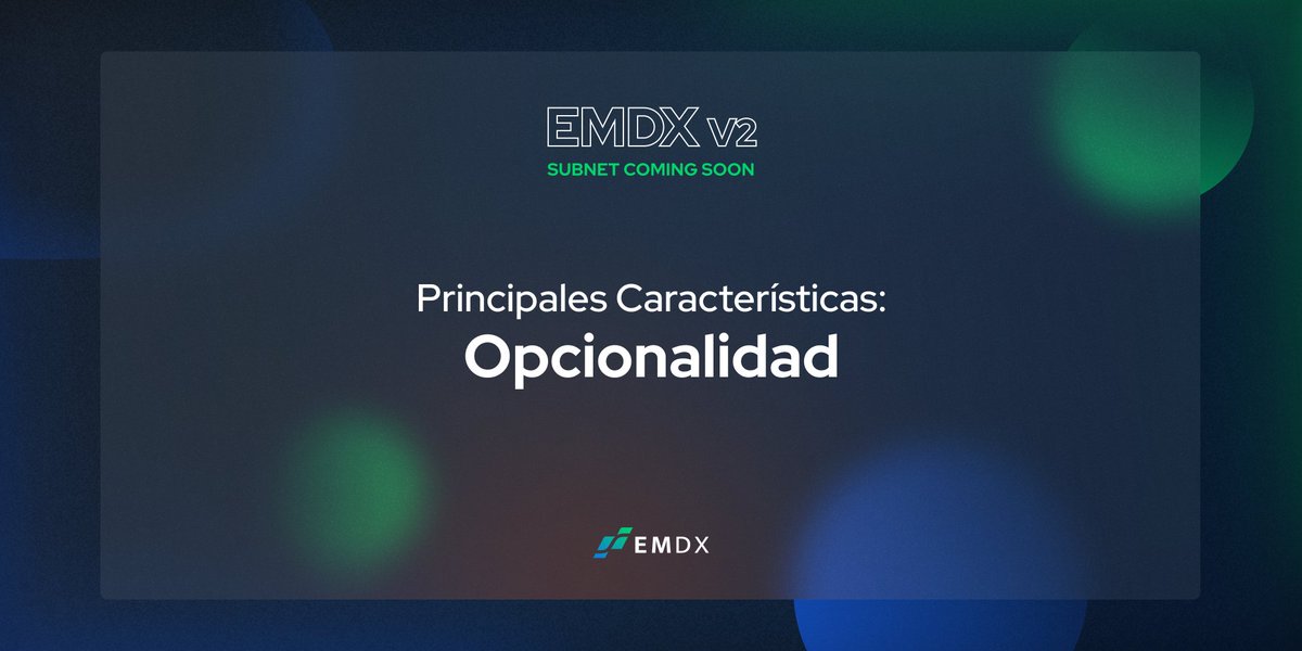 emdx_es's tweet photo. 🔹 El mes pasado anunciamos EMDX V2: la EMDX Subnet en #Avalanche.

Profundicemos en lo que estamos desarrollando. Para empezar, queremos destacar una de sus principales características: la Opcionalidad. 👇 https://t.co/hSKd3yOC02