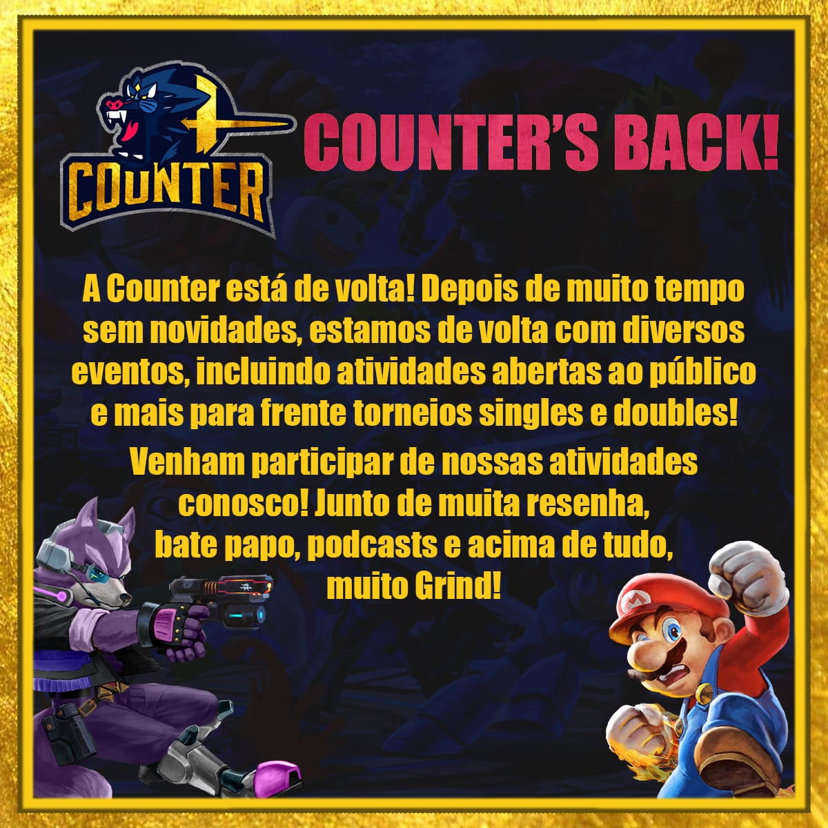 CounterSmashU's tweet photo. A Counter dá as boas vindas a vocês às nossas atividades COUNTERÍSTICAS!!!

Depois de muito tempo correndo atrás, temos o prazer de anunciar que a Counter estará mais presente na comunidade de maneira bisemanal, quinzenalmente!

Ou seja, teremos dois eventos a cada duas semanas! https://t.co/4HMSQqgpaK
