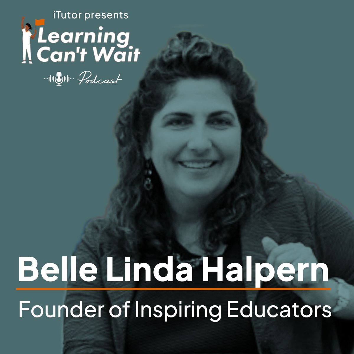 Check out Inspiring Educators founder <a href="/bellehalpern/">Belle Linda Halpern</a>
in conversation with <a href="/Hayley_LCW/">Hayley Spira-Bauer (she/her)</a> in this week's episode of the Learning Can't Wait podcast from @itutordotcom! 👏 

Give it a listen and let us know what you think: podcast.learningcantwait.com