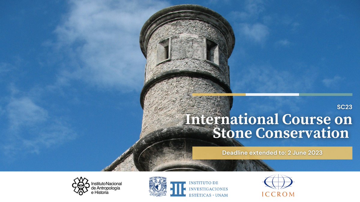 ICCROM's tweet photo. 🚨Deadline extended🚨
The deadline to apply for the 21st International Course on Stone Conservation #SC23 has been extended to 🗓️2 June 2023 
In partnership w/ @INAHmx @CNCPC_INAH @IIEs_UNAM
Apply here👉 https://t.co/EsUfuE2naB… #StoneConservation #ICCROM https://t.co/N5qxj3ZPbv