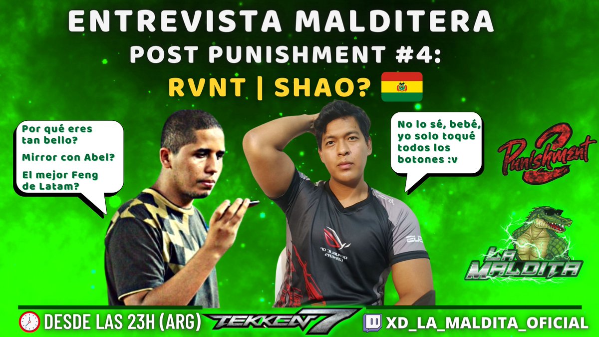 HOY ENTREVISTA MALDITERA POST-PUNISHMENT #4: RVNT | SHAO?🇧🇴! ✅🎮🌎🐊

¡Imperdible! 🔥

💻: twitch.tv/xd_la_maldita_…

⏰:
🇦🇷 🇧🇷 🇺🇾 🇵🇾: 23:00 hs
🇻🇪 🇨🇱 🇧🇴 🇩🇴: 22:00 hs
🇵🇪 🇵🇦 🇨🇺 🇪🇨: 21:00 hs
🇬🇹 🇲🇽 🇳🇮 🇸🇻 🇨🇷: 20:00 hs