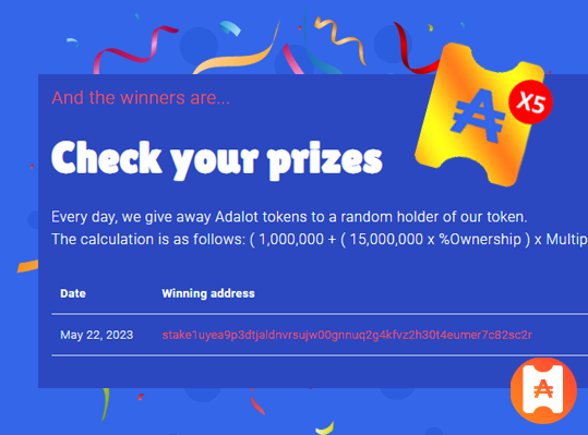 We have our first winner! 🔥 Also this wallet has a multiplier X5 (!!!) and so it wins more than 5M of $ADALOT. 😍 Congrats and see you all tomorrow. 🎁 Check all the winners (and prize trxs) at our website adalot.io
