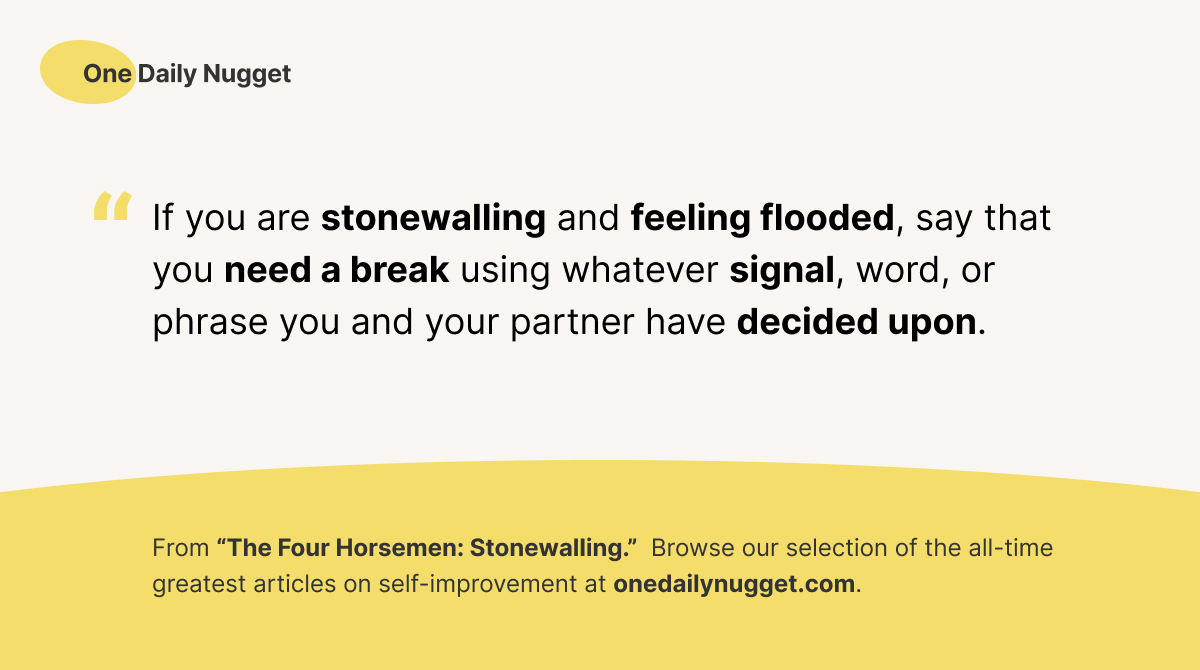 Learn more about how to avoid stonewalling in issue #677 of One Daily Nugget at bit.ly/3BOZoFS

#love #relationships #conflictmanagement #dailynugget