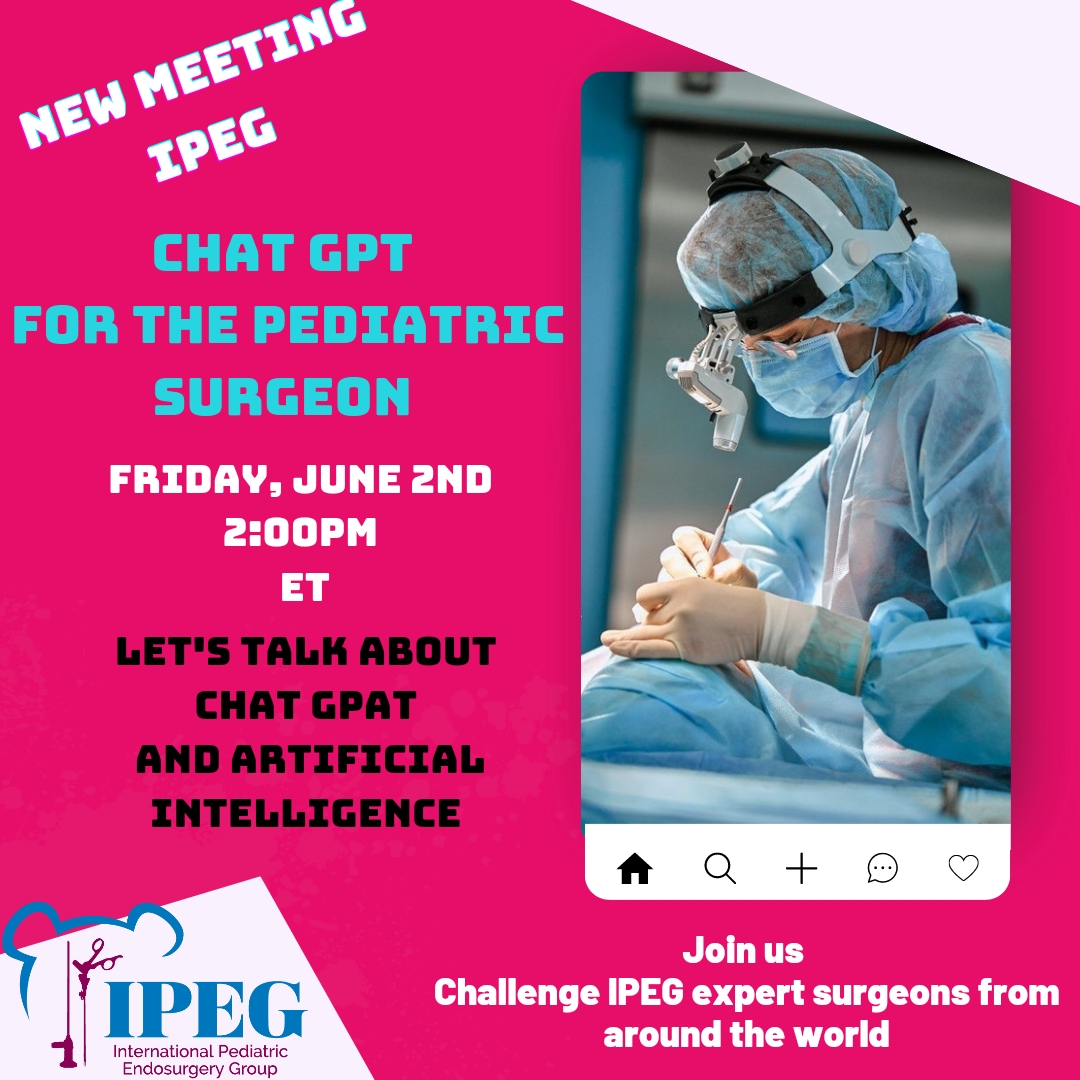 IPEGSurgery's tweet photo. 📆 Join #IPEGsurgery June 2nd at 2 PM ET!  for a webinar 'ChatGPT &amp; the Pediatric Surgeon'. 🏥🤖  we ask experts and AI about different topics in Pediatric surgery #IPEG2023 #PediatricSurgery #AIinHealthcare #ChatGPT https://t.co/3gaK1sYpTG https://t.co/gVmgrtS5Tn