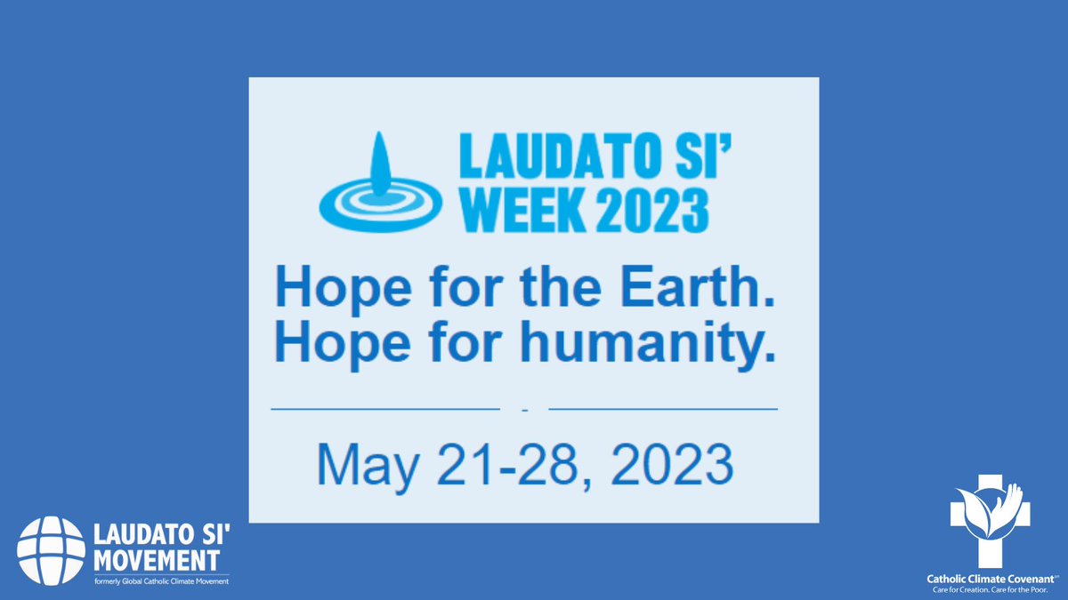 Happy #LaudatoSiWeek 2023! Join us and be a hope for the Earth and humanity this week, 5/21-28!

Do you already have an event scheduled? Register it! Looking for ideas? We've got some! No matter your plans, you can be a part of this celebration by visiting laudatosiweek.org