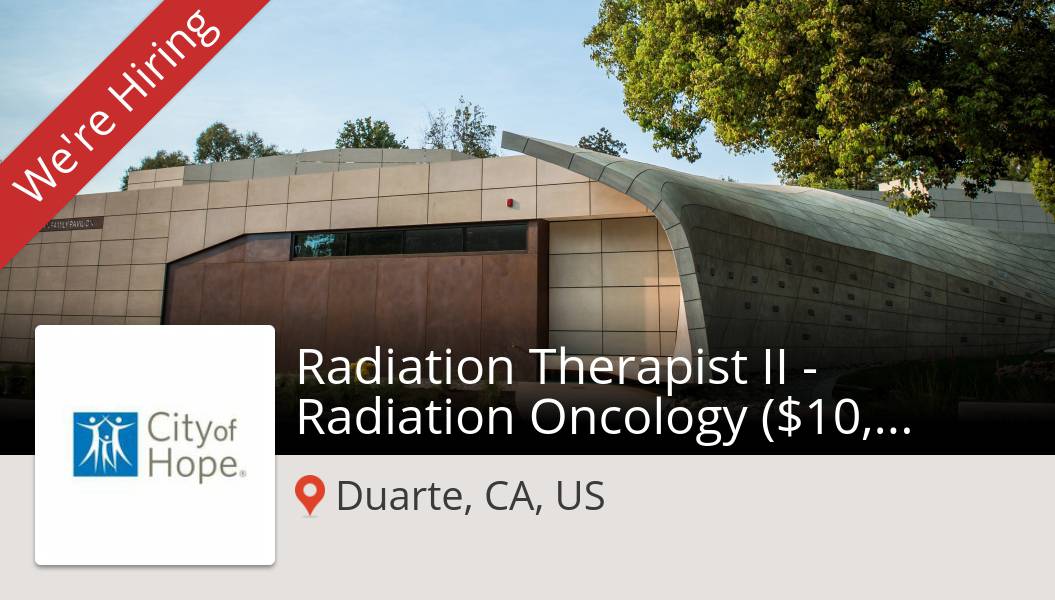 Check out this #job: Radiation #Therapist II - Radiation Oncology ($10,000 sign on bonus) at #CityofHope in #Duarte workfor.us/cityofhope/5yc… #hiring #careers #healthcare