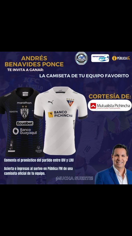 Escríbeme tu pronóstico <a href="/IDV_EC/">Independiente del Valle</a> vs. <a href="/LDU_Oficial/">LDU Oficial</a>, acierta y participa en el sorteo por <a href="/PublicaFM/">Pública FM</a>, gánate una camiseta de tu equipo favorito, cortesía de <a href="/mpichincha/">Mutualista Pichincha</a>.