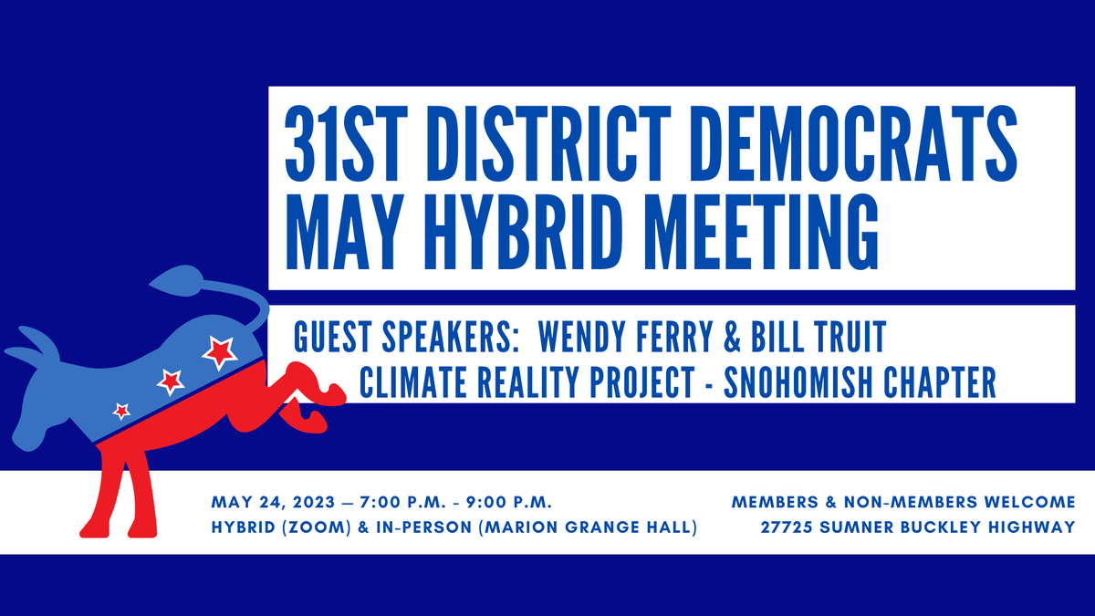 31stDems's tweet photo. Wed 5/22 at 7pm join us at the Marion Grange in Buckley, 27725 Sumner Buckley Highway or via Zoom.  Guest speakers &amp; candidate endorsement votes.

Zoom link:  https://t.co/OkbCixBAS3

An agenda is also available on our website:
https://t.co/Z5oxyJnaIP https://t.co/tDM8tD610i
