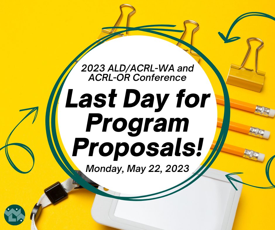ACRLWA's tweet photo. Final call for proposals! Today is the last day to submit your program proposal for the 2023 ALD/ACRL-WA and ACRL-OR Conference. The theme is "The Work of Libraries."

Proposals are due by EOD on May 22! Learn more and submit your proposal, by visiting https://t.co/Z8okiman08 https://t.co/UMHzaMWULY