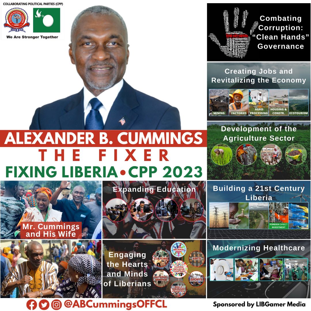 LIBGamer's tweet image. Liberia presidential candidate @ABCummingsOFFCL Vision for a better Liberia. Alexander B. Cummings is ready to fix Liberia. 
#Cummings2023 #LiberiaFirst #CPP2023 #ABetterLiberia