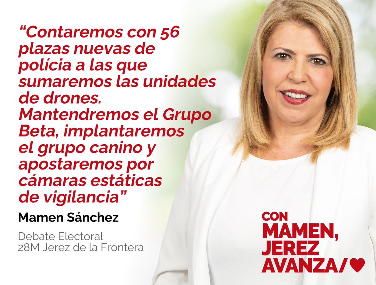 _MamenSanchez's tweet photo. Contaremos con 56 plazas nuevas de polícia a las que sumaremos las unidades de drones.
Mantendremos el Grupo Beta, implantaremos el grupo canino y apostaremos por cámaras estáticas de vigilancia.

#VotaPSOE
#MamenAlcaldesa
#ConMamenJerezAvanza https://t.co/cnG24WurAC