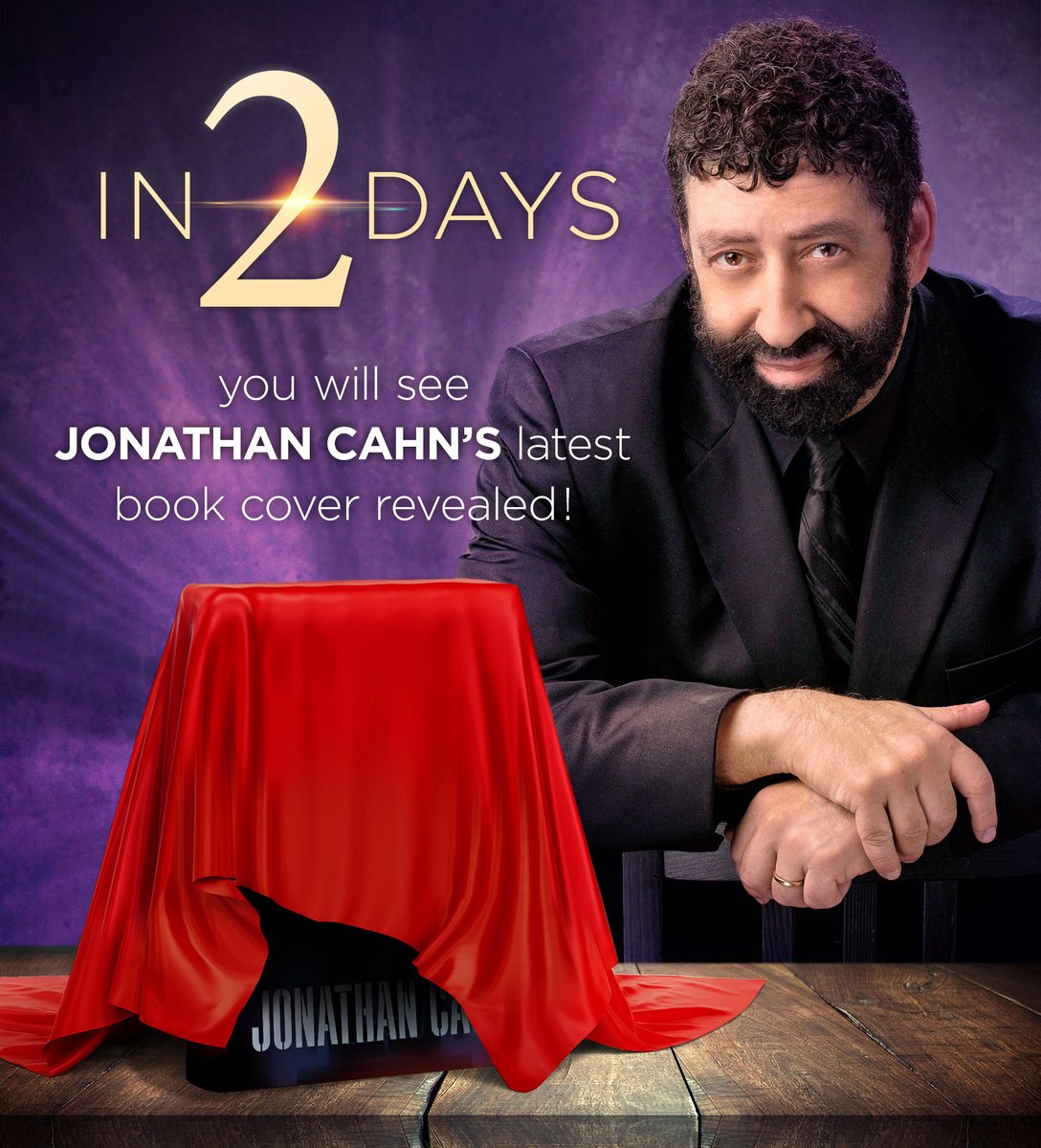 TWO DAYS! We can hardly wait for the reveal of #NYTBestSellingAuthor @JonathanCahn's newest book cover. Don't miss it! BooksbyJonathanCahn.com

#jonathancahn #charismahousebooks #bookrelease #bookreveal #newbook #twitterbooks #christianread #summerreading