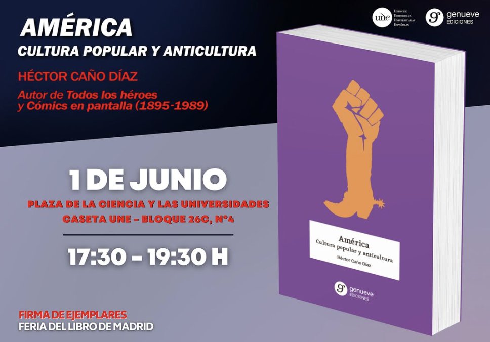 g9ediciones's tweet photo. 🛎️ @unelibros os invita a la sesión de firmas de Héctor Caño Díaz autor de “América. Cultura popular y anticultura”.
📅 Jueves 1 de Junio
⏰ 17:30 a 19:30 h.
📍 @ferialibromadrid, dedicada a la Ciencia y las Universidades
#g9ediciones #editorialesuniversitarias https://t.co/oEWD5mmWQq