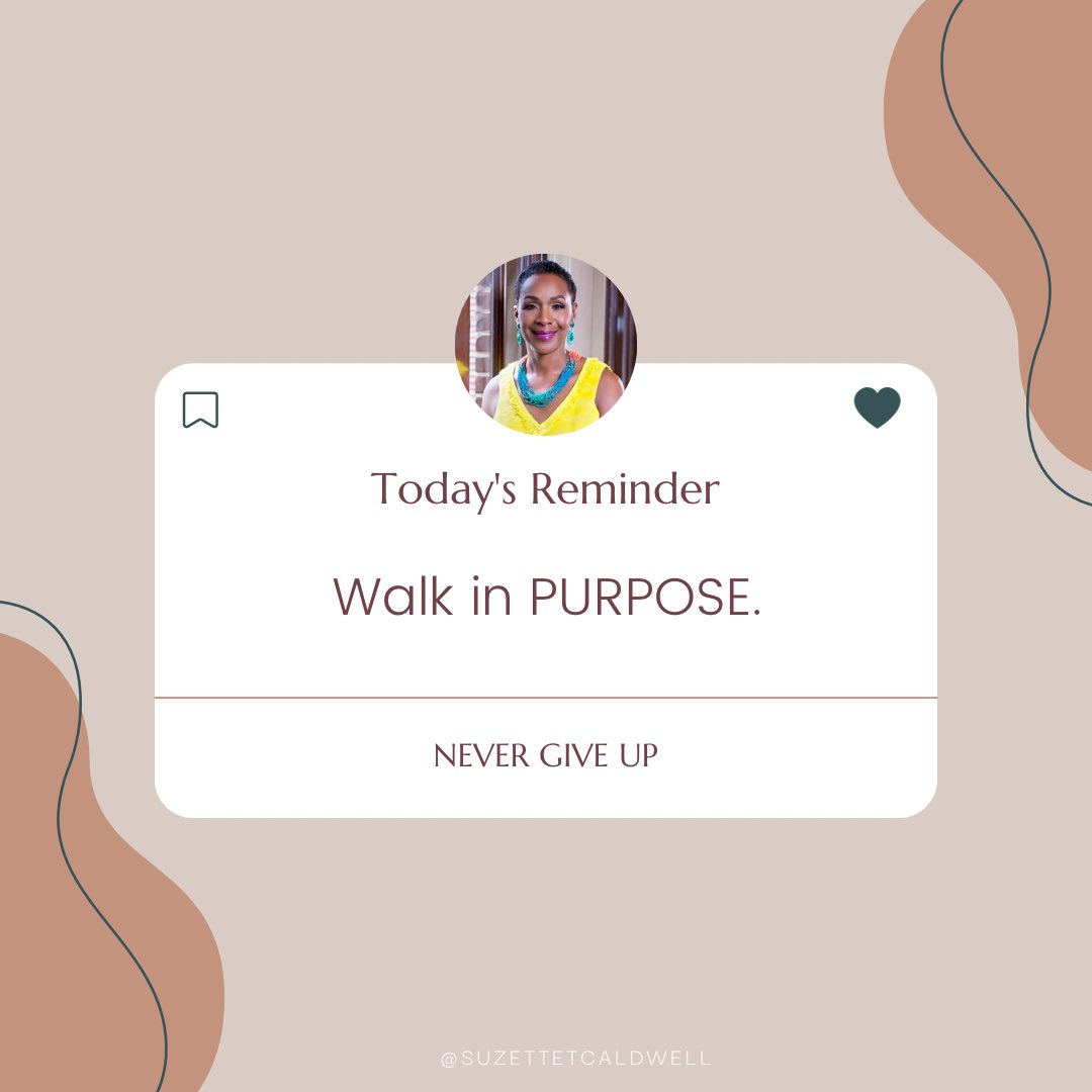 The start of every week should inspire you and if it doesnt let me help.
.
A new week is a new beginning and another opportunity for you to walk in purpose.
.
#Pray #praying2change #Kingdommindset #GodsCharacter #SuzetteTCaldwell