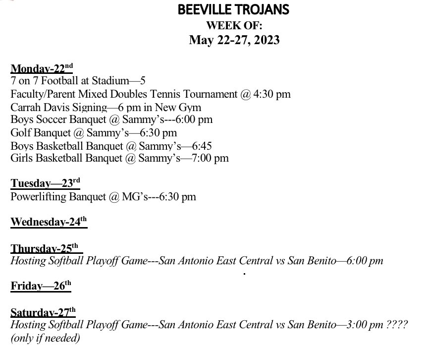 Beeville ISD’s athletic schedule for the week. Let’s wish our Trojans, Lady Trojans, and coaches the best of luck when competing this week. May the Lord continue to keep our athletes & coaches injured free and safe on the road. 
#BISDElevate
#BeeInSpireD 
#WeAreBISD
#BEEtheWHY